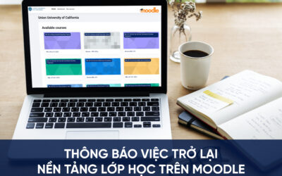 Thông Báo Việc Trở Lại Nền Tảng Lớp Học Trên Moodle